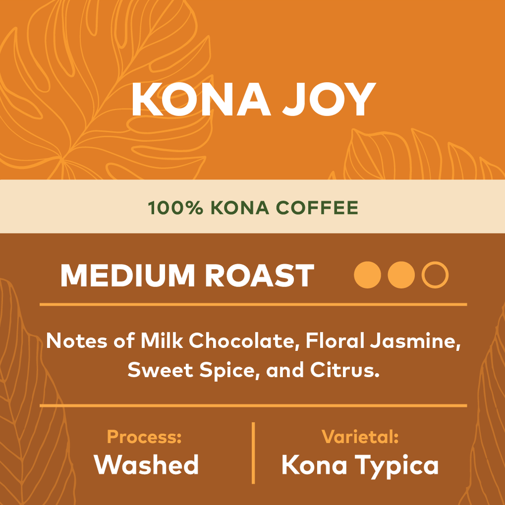 Kona Joy 100% Kona Coffee Extra Fancy